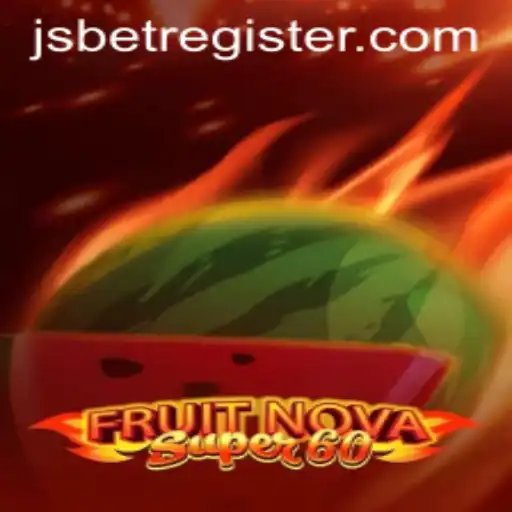 Unveiling the Excitement of FruitNovaSuper60: A Thrilling Gaming Experience with JSBET