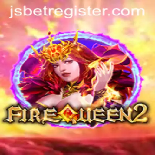 Unleashing the Magic of FireQueen2: An In-Depth Guide to the New Gaming Sensation